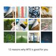 12 reasons why WTE is good
